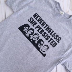 NWOT “Nevertheless She Persisted” T-Shirt